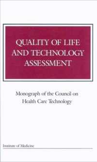 Quality of Life and Technology Assessment