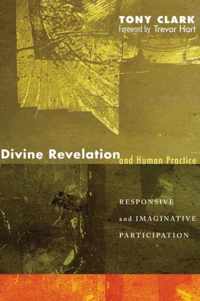 Divine Revelation and Human Practice