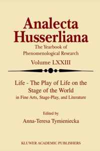 Life the Play of Life on the Stage of the World in Fine Arts, Stage-Play, and Literature