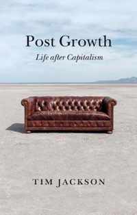 Post Growth - Life after Capitalism