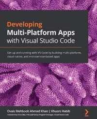 Developing Multi-Platform Apps with Visual Studio Code