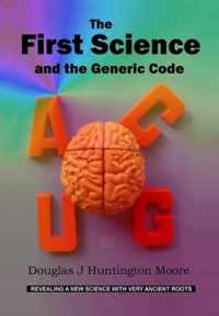 The First Science and the Generic Code