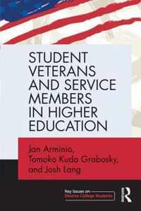 Student Veterans and Service Members in Higher Education