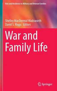 War and Family Life