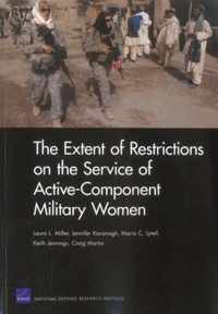 The Extent of Restrictions on the Service of Active-Component Military Women