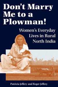 Don't Marry Me to a Plowman!