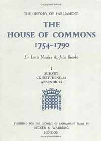 The History of Parliament: the House of Commons, 17541790 [3 vols]