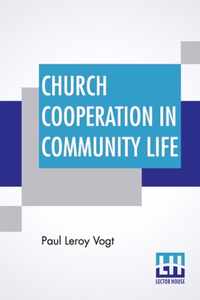 Church Cooperation In Community Life