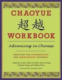 Chaoyue Workbook: Advancing in Chinese