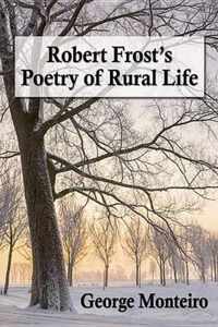 Robert Frost's Poetry of Rural Life