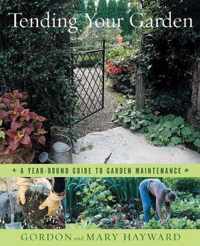 Tending Your Garden