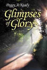 Glimpses of Glory