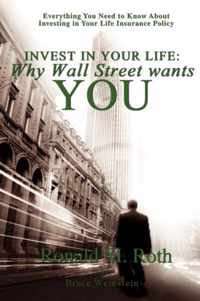 Invest in Your Life: Why Wall Street wants YOU