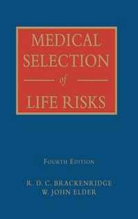 Medical Selection of Life Risks