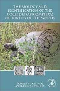 The Biology and Identification of the Coccidia (Apicomplexa) of Turtles of the World