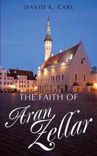 The Faith of Aran Zellar