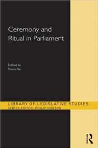 Ceremony and Ritual in Parliament