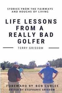 Life Lessons from a Really Bad Golfer