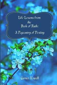 Life Lessons from the Book of Ruth