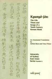 Life, Times and Songs of a 10th Century Korean Monk