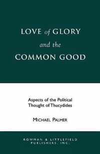 Love of Glory and the Common Good