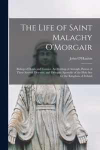 The Life of Saint Malachy O'Morgair