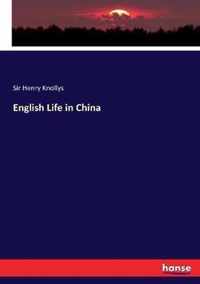 English Life in China