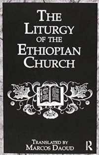 The Liturgy Ethiopian Church