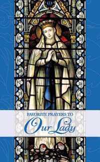 Favorite Prayers to Our Lady