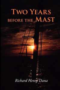 Two Years Before the Mast, Large-Print Edition