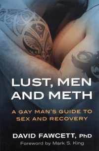 Lust, Men, and Meth