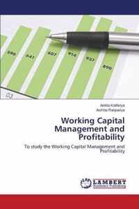 Working Capital Management and Profitability