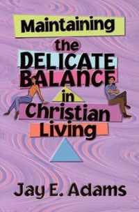 Maintaining the Delicate Balance in Christian Living