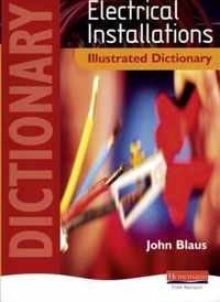 Electrical Installations Illustrated Dictionary