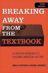 Breaking Away from the Textbook