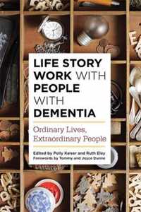 Life Story Work with People with Dementia