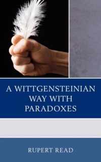 A Wittgensteinian Way with Paradoxes