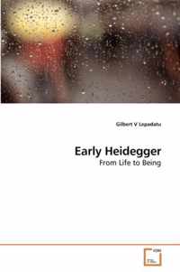 Early Heidegger