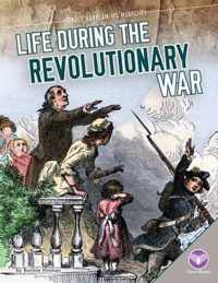 Life During the Revolutionary War