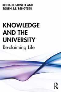 Knowledge and the University: Re-Claiming Life