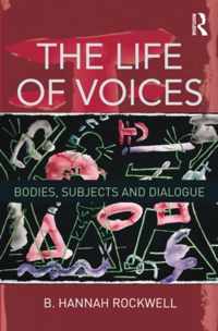 The Life of Voices