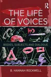 The Life of Voices