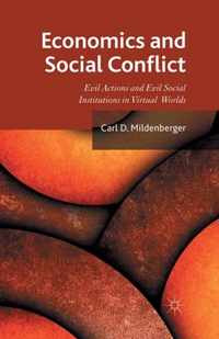 Economics and Social Conflict