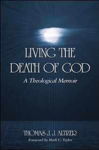 Living The Death Of God