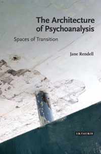 The Architecture of Psychoanalysis