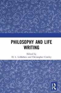 Philosophy and Life Writing