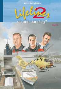 Lifeliner 2 12 -   Lifeliner 2 en een aanslag?