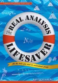 The Real Analysis Lifesaver