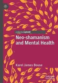 Neo-Shamanism and Mental Health