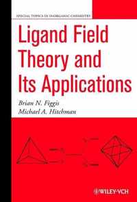 Ligand Field Theory and Its Applications